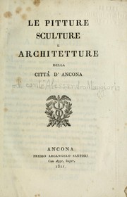 Cover of: Le pitture, sculture e architetture della città d'Ancona