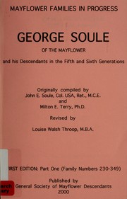 Cover of: George Soule of the Mayflower and his descendants in the fifth and sixth generations | John E. Soule