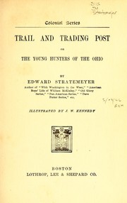 Cover of: ... Trail and trading post by Edward Stratemeyer