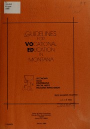 Cover of: Guidelines for vocational education in Montana