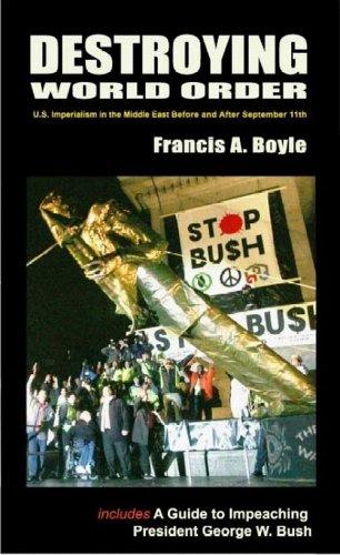 Destroying World Order by Francis Anthony Boyle