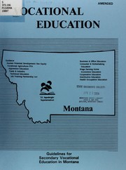 Cover of: Vocational education Montana: amended guidelines for secondary vocational education in Montana