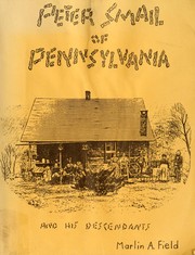 Cover of: Peter Smail of Pennsylvania and his descendants by Marlin A. Field