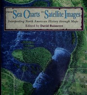 Cover of: From sea charts to satellite images: interpreting North American history through maps