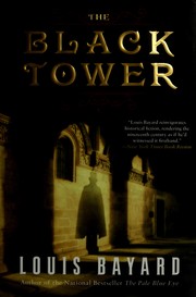 The Black Tower by Louis Bayard