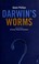 Cover of: Darwin's worms