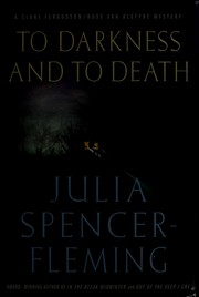 Cover of: To darkness and to death by Julia Spencer-Fleming