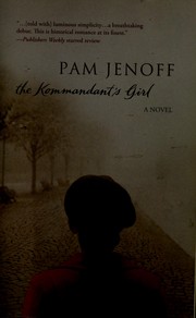 Cover of: The Kommandant's Girl by Pam Jenoff