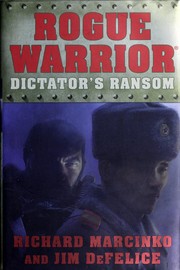 Cover of: Rogue warrior--dictator's ransom
