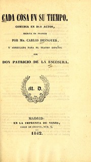 Cover of: Cada cosa en su tiempo: comedia en dos actos