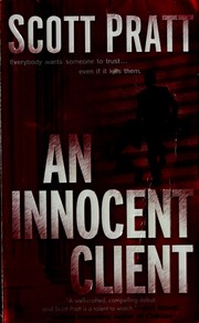 An Innocent Client by Scott Pratt