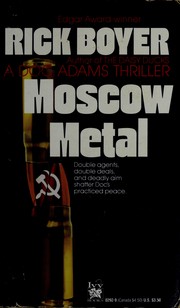 Cover of: Moscow metal by Rick Boyer
