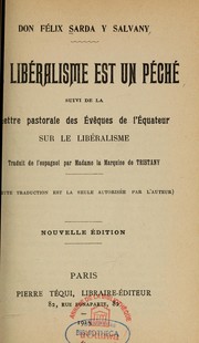 Cover of: Le libéralisme est un péché by Félix Sardá y Salvany