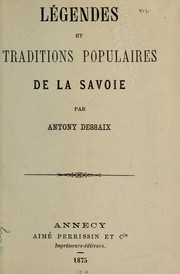 Cover of: Légendes et traditions populaires de la Savoie