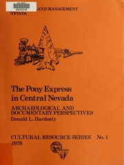 The Pony Express in central Nevada by Donald L. Hardesty