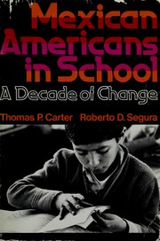 Mexican Americans in school by Thomas P. Carter