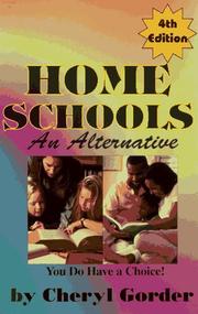 Cover of: Home schools: an alternative : you do have a choice!