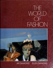 Cover of: The world of fashion by Jay Diamond