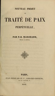 Cover of: Nouveau projet de traité de paix perpétuelle