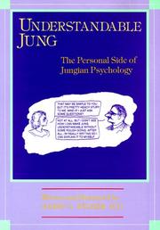 Cover of: Understandable Jung: the personal side of Jungian psychology