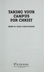Cover of: Taking your campus for Christ