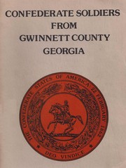 Cover of: An Index to Confederate Soldiers in Gwinnett County, Georgia, Units During the War Between the States, 1861-1865