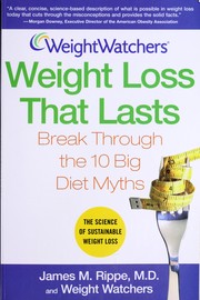 Cover of: Weight loss that lasts by James M Rippe