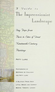 Cover of: A guide to the Impressionist landscape: day trips from Paris to sites of great nineteenth-century paintings