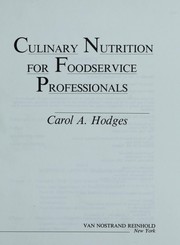Cover of: Culinary nutrition for food professionals