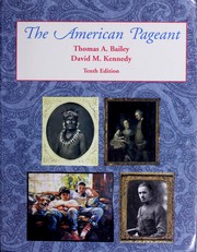 Cover of: The American pageant by Thomas Andrew Bailey