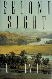 Secondsight by Robert V. Hine