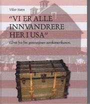 Vi er alle innvandrere her i USA.