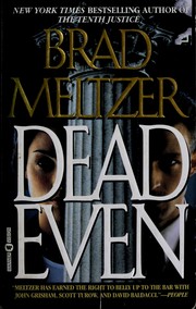 Cover of: Dead even by Brad Meltzer