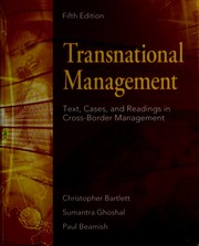 Cover of: Transnational management: text, cases, and readings in cross-border management