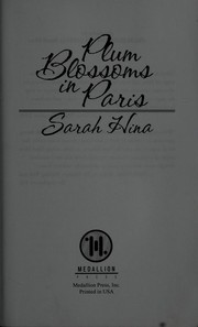 Cover of: Plum blossoms in Paris | Sarah Hina