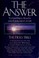 Cover of: The answer to happiness, health, and fulfillment in life