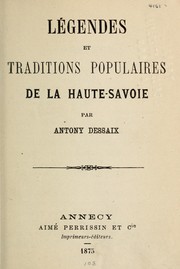 Cover of: Légendes et traditions populaires de la Haute-Savoie