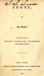 Cover of: Phoebe, or, The hospital