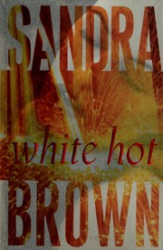 Cover of: White hot by Sandra Brown
