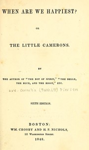 Cover of: When are we happiest?, or, The little Camerons