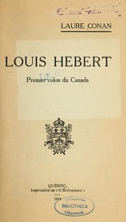 Cover of: Louis Hébert, premier colon du Canada \