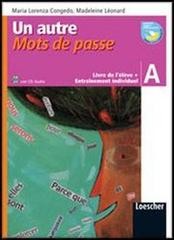 Cover of: Un autre. Mots de passe. Livre de l'élève. by 
