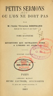Cover of: Petits sermons où l'on ne dort pas by Victorien Bertrand
