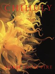 Cover of: Chihuly by Dale Chihuly, Henry Geldzahler, Walter Darby Bannard, Museum of Arts and Sciences (Daytona Beach, Fla.)
