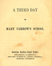 Cover of: A Third day in Mary Carrow's school