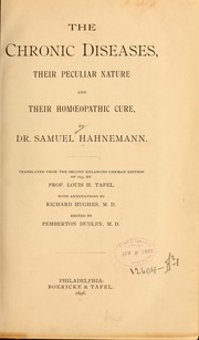 Cover of: The chronic diseases by Samuel Hahnemann, Samuel Hahnemann