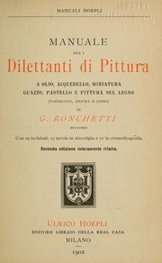 Cover of: Manuale per i dilettanti di pittura ad olio, acquarello e miniatura