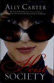 Cover of: Heist Society (Heist Society #1) by Ally Carter
