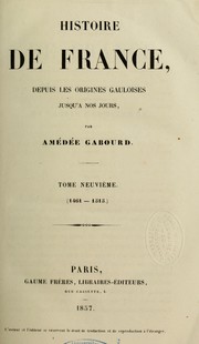 Cover of: Histoire de France, depuis les origines gauloises jusqu'à nos jours by Amédée Gabourd