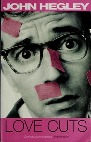 Cover of: Love cuts by John Hegley